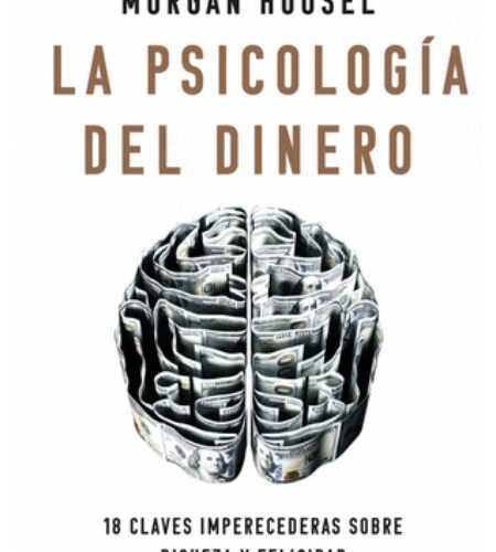 La psicología del dinero