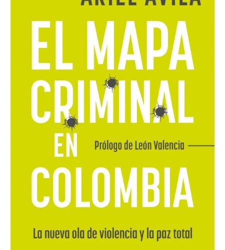 El mapa criminal en Colombia