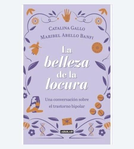 La belleza de la locura