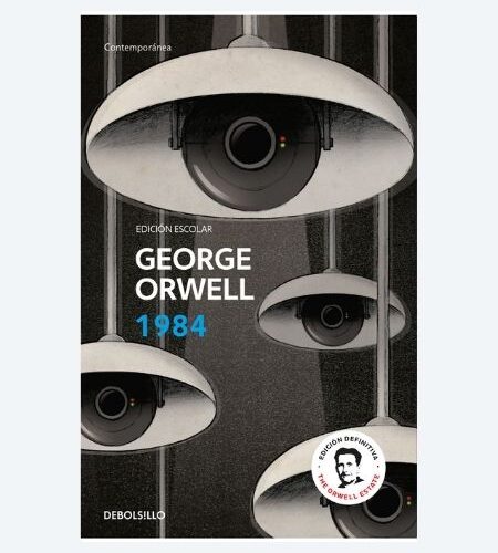 1984 (edición escolar) (edición definitiva avalada por The Orwell Estate)