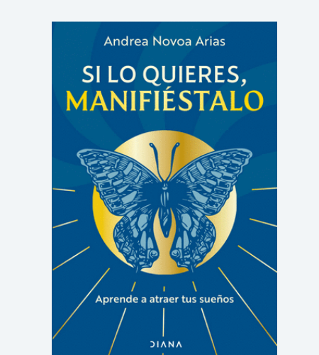 Si lo quieres, manifiéstalo