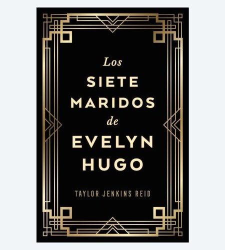 Los siete maridos de Evelyn Hugo (edición coleccionista)