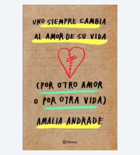 Uno siempre cambia al amor de su vida