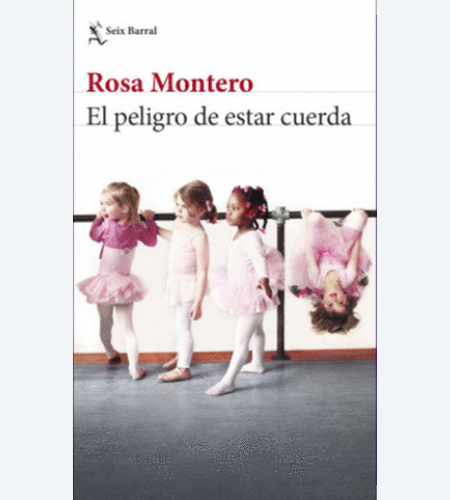 El peligro de estar cuerda