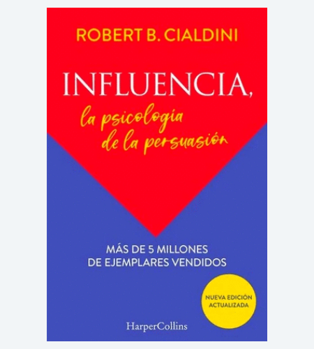 Influencia la psicologia de la persuasion