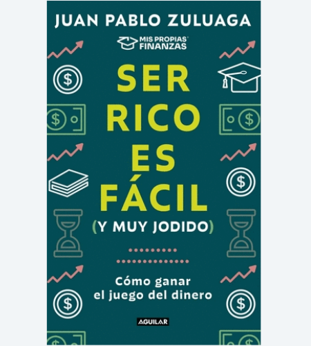 Ser rico es fácil (y muy jodido). Cómo ganar el juego del dinero
