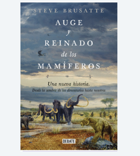 Auge y reinado de los mamíferos