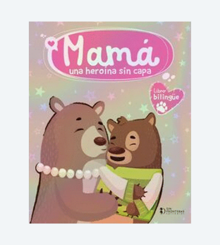 Mamá una heroina sin capa