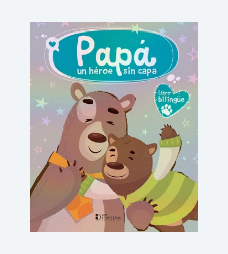 Papá un héroe sin capa
