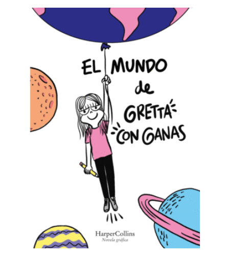 El mundo de Gretta con ganas