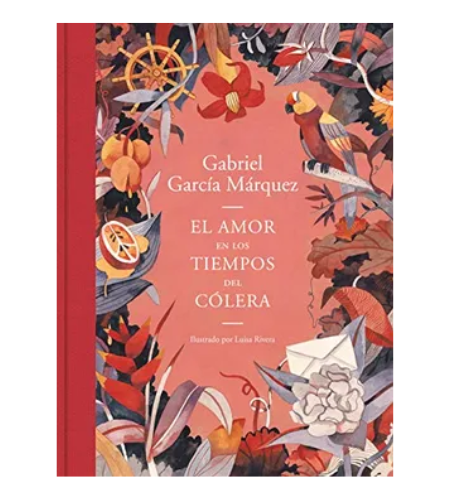 El amor en los tiempos del cólera (edición ilustrada)
