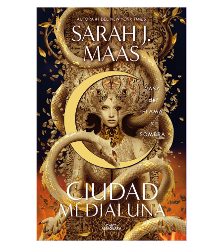 Casa de flama y sombra (Ciudad Medialuna 3)