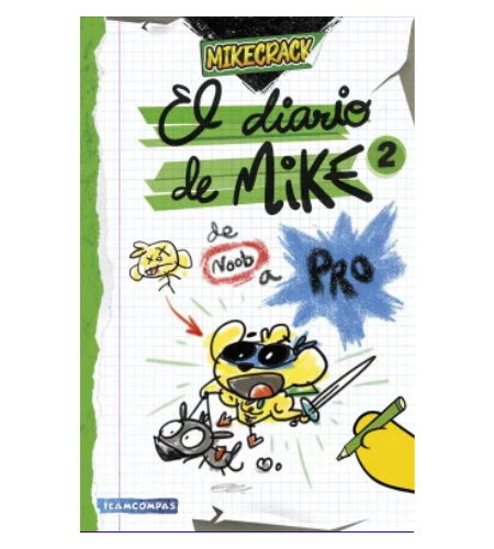 El diario de Mike 2. De noob a pro