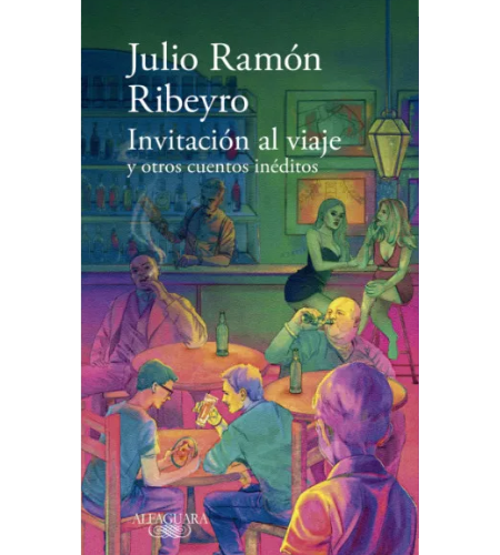 Invitación al viaje y otros cuentos inéditos