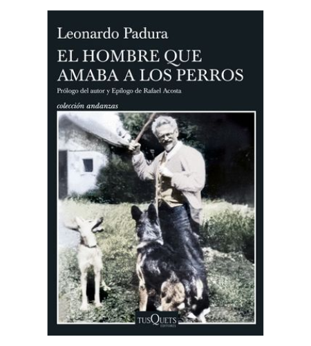 El hombre que amaba los perros (ed 15 aniversario)