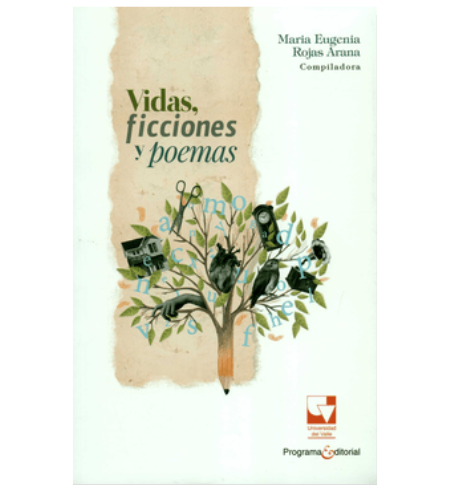 Vidas ficciones y poemas