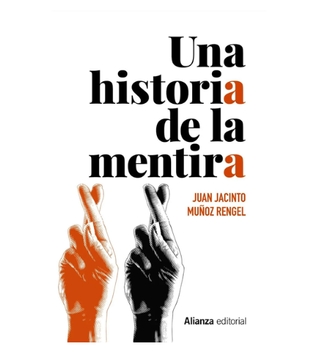 Una historia de la mentira