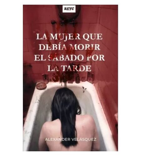 La mujer que debía morir el sábado por la tarde