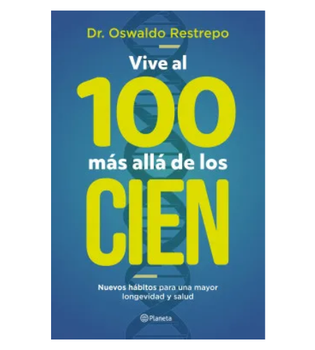 Vive al 100 más allá de los cien