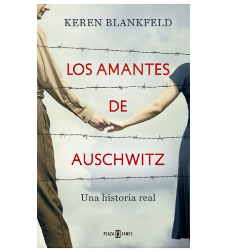 Los amantes de Auschwitz