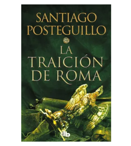 La traición de roma Trilogía Africanus 3