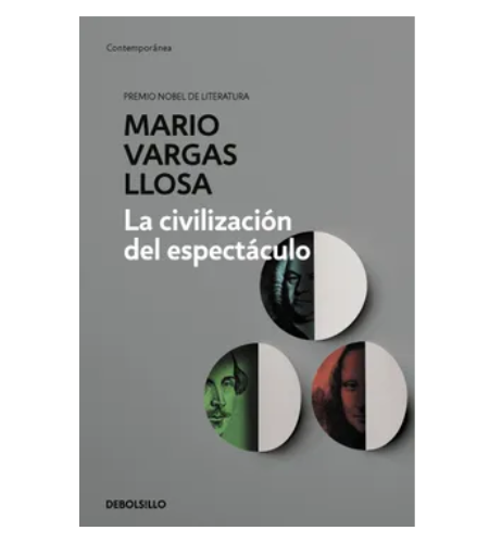 La civilizacion del espectaculo