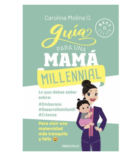 Guía para una mamá millennial