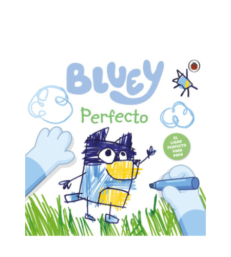 Bluey. Un cuento - Bluey. Perfecto