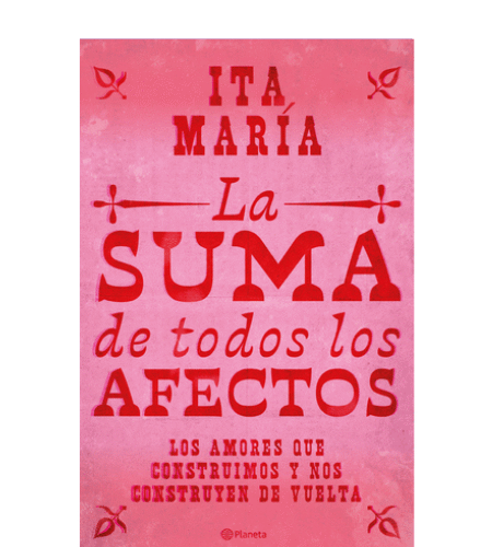 La suma de todos los afectos