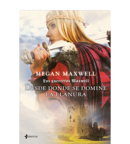 Las guerreras Maxwell 2: desde donde se domina la llanura