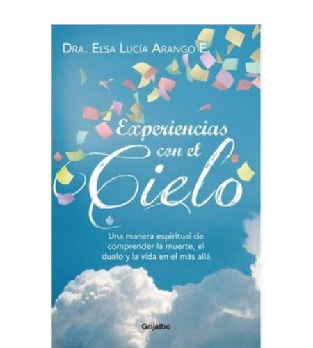 Experiencias con el cielo
