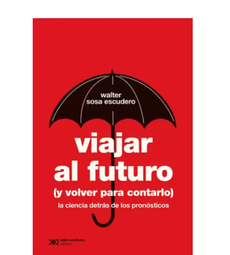 Viajar al futuro y volver para contarlo