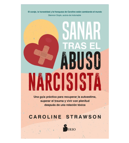 Sanar tras el abuso narcisista