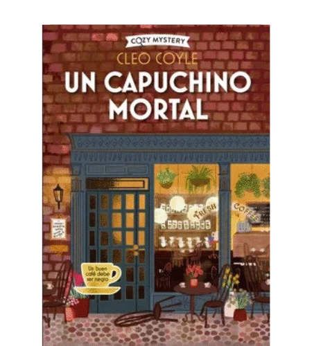 Un Capuchino Mortal: Coffee Lovers Club Volume 1