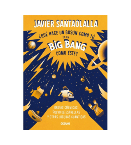 ¿qué hace un bosón como tú en un big bang como éste?