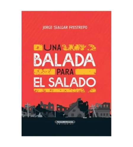 Una balada para El Salado