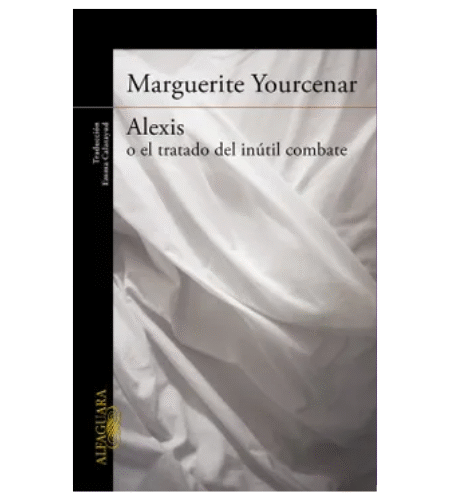 Alexis o el Tratado del Inutil Combate