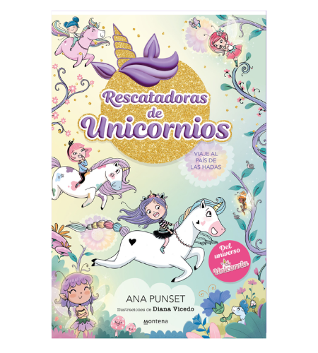 Rescatadoras de Unicornios 2 - Viaje al país de las hadas